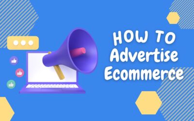 How to Advertise Your Dropshipping Store: Strategies for Achieving Success in the E-commerce World