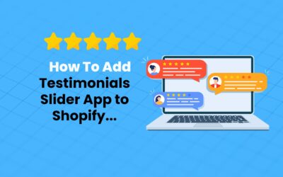 How to Add Testimonials Slider App to Shopify