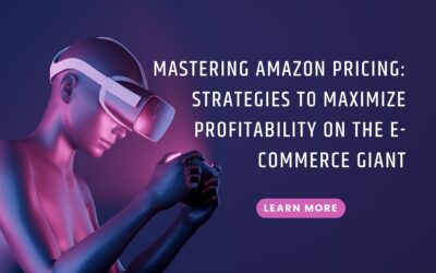 Mastering Amazon Pricing: Strategies to Maximize Profitability on the E-