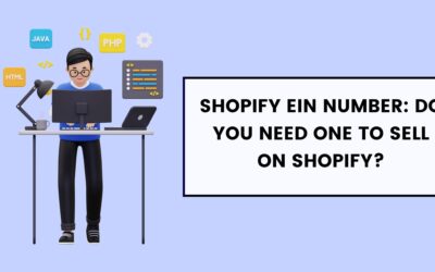 Shopify EIN Number: Do You Need One to Sell on Shopify?