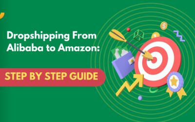 Dropshipping From Alibaba to Amazon: Step-by-Step Expert Guide for 2024